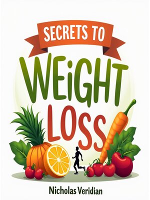 cover image of Secrets to Weight Loss
